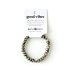 Good Vibes Rondelle Bracelet